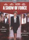 Show of Force, A