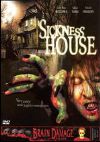 Sickness House