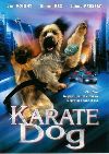 Karate Dog, The