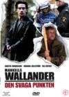 Wallander - Den svaga punkten