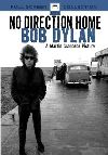No Direction Home: Bob Dylan - A Martin Scorsese Picture