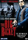 Big Racket, The