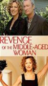 Revenge of the Middle-Aged Woman