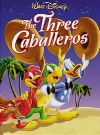 Three Caballeros, The