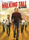 Walking Tall - The Payback