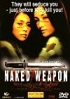 Naked Weapon