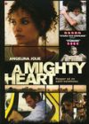 Mighty Heart, A